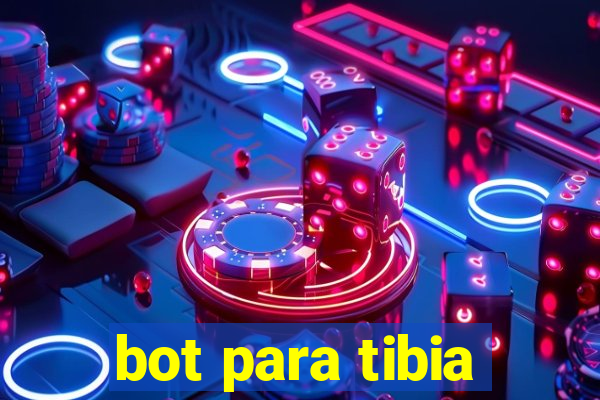bot para tibia