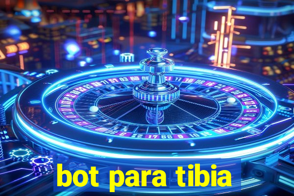 bot para tibia