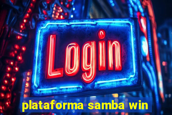 plataforma samba win