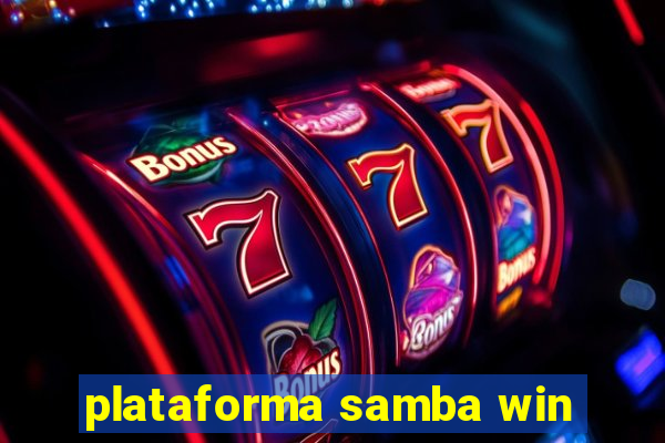 plataforma samba win