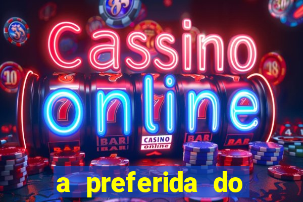 a preferida do terceiro mestre