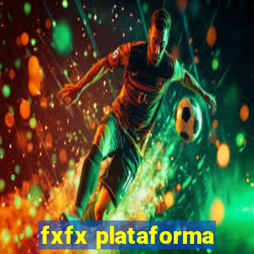 fxfx plataforma