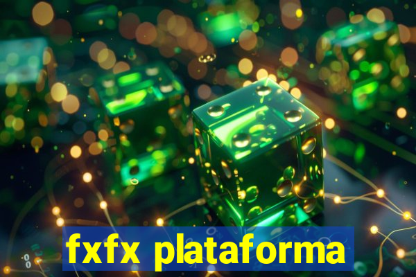 fxfx plataforma