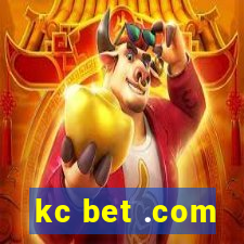 kc bet .com