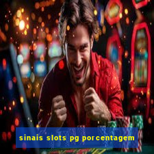 sinais slots pg porcentagem