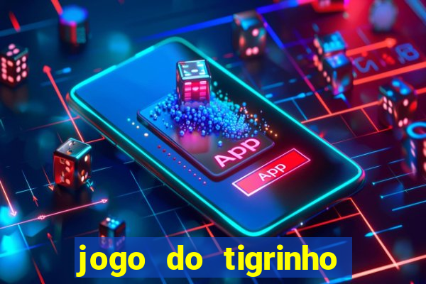 jogo do tigrinho com depósito mínimo de r$ 1