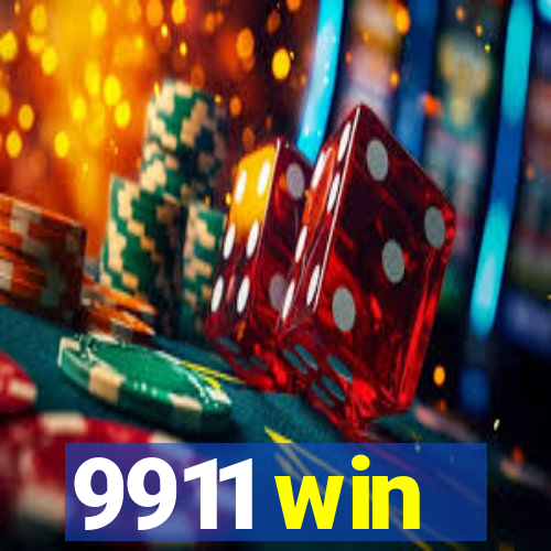 9911 win