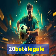 20betèlegale
