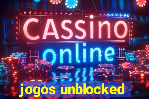 jogos unblocked