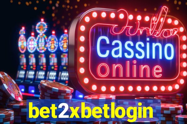 bet2xbetlogin