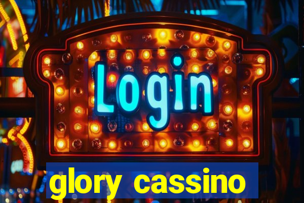 glory cassino