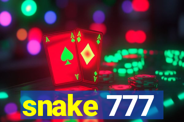 snake 777