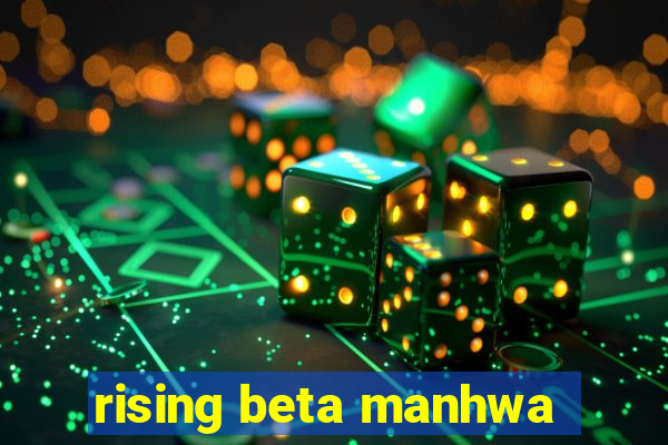 rising beta manhwa