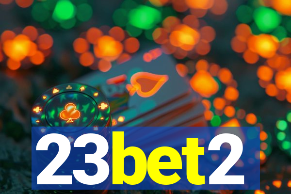 23bet2