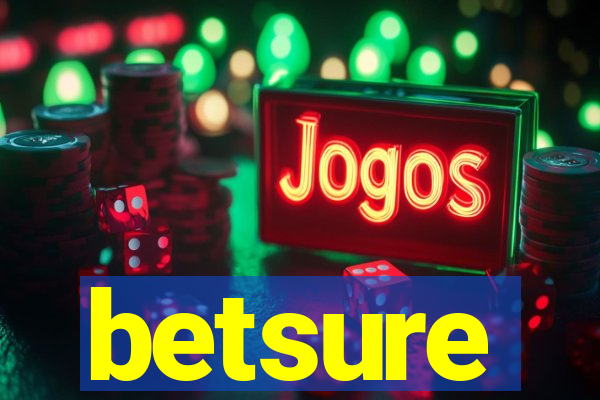 betsure