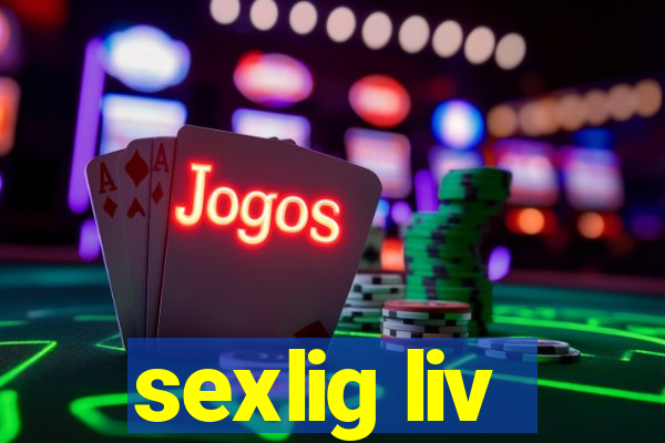 sexlig liv