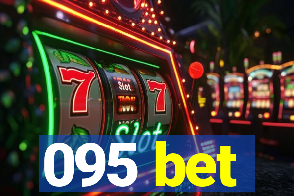 095 bet