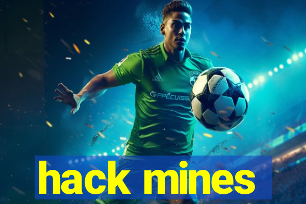 hack mines