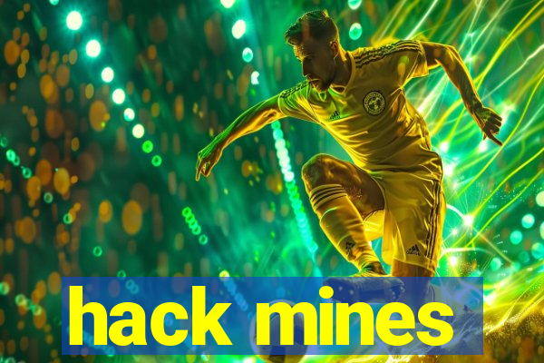 hack mines