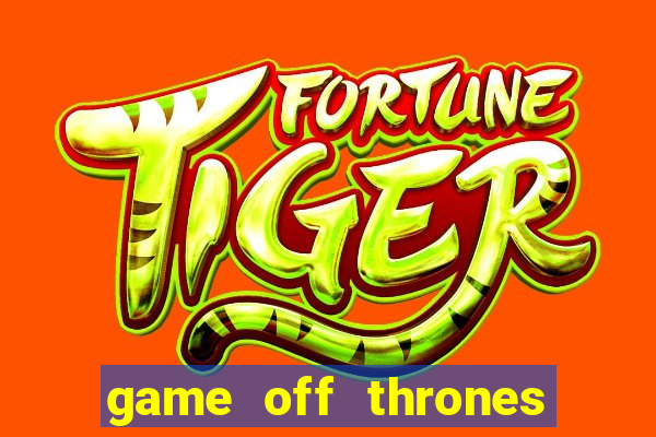 game off thrones torrent magnet