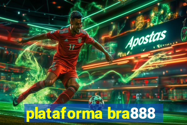 plataforma bra888