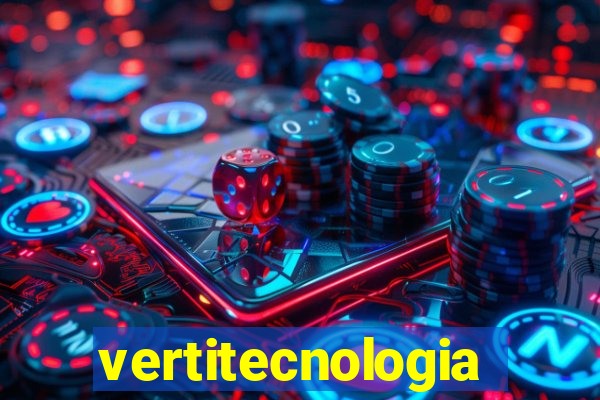 vertitecnologia