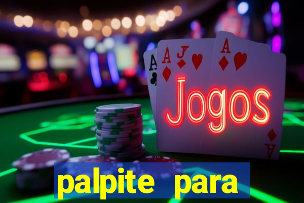 palpite para corujinha de hoje