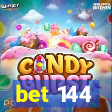 bet 144