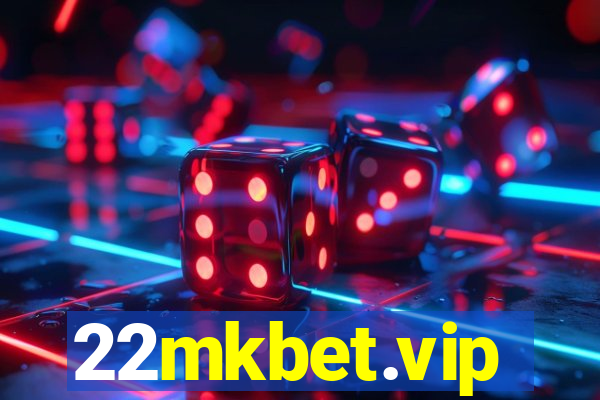 22mkbet.vip