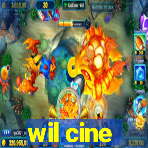 wil cine