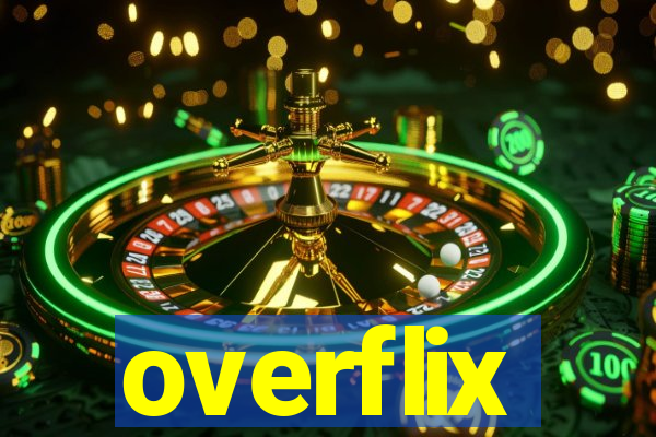 overflix