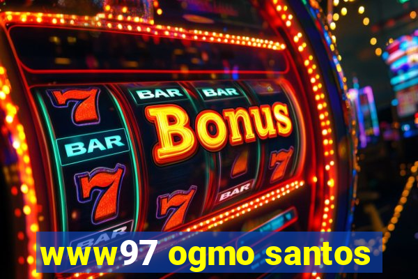 www97 ogmo santos