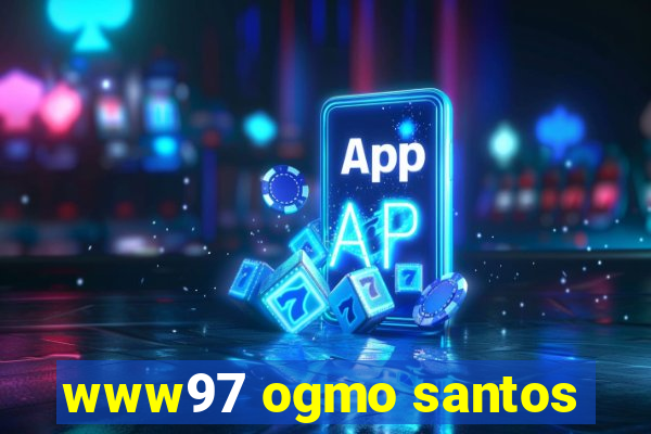 www97 ogmo santos