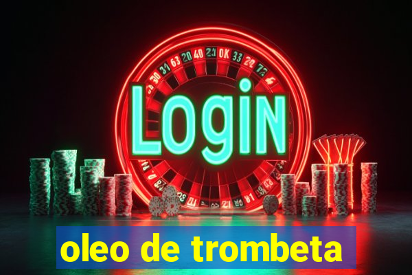 oleo de trombeta