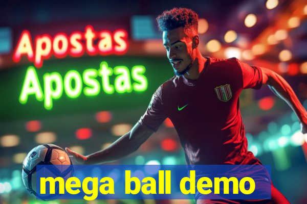mega ball demo