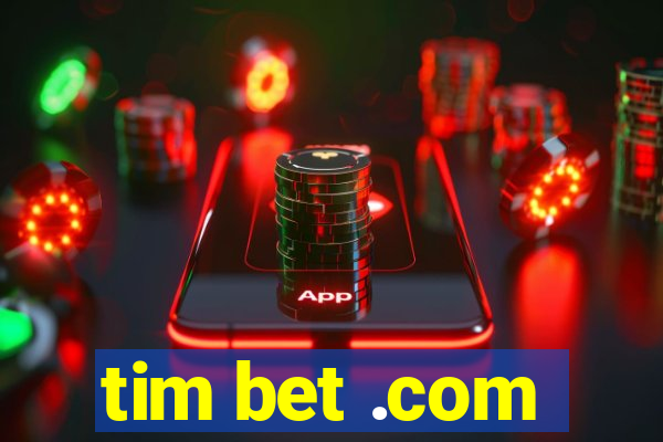 tim bet .com