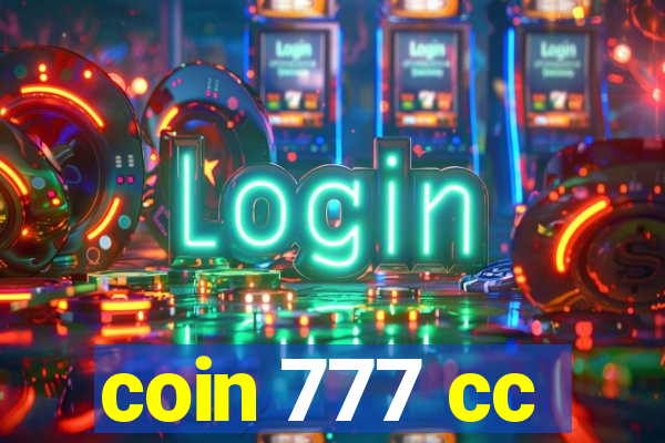 coin 777 cc
