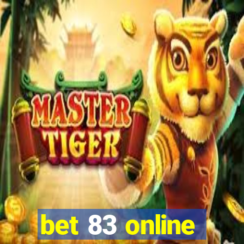 bet 83 online