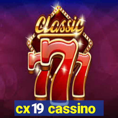 cx19 cassino