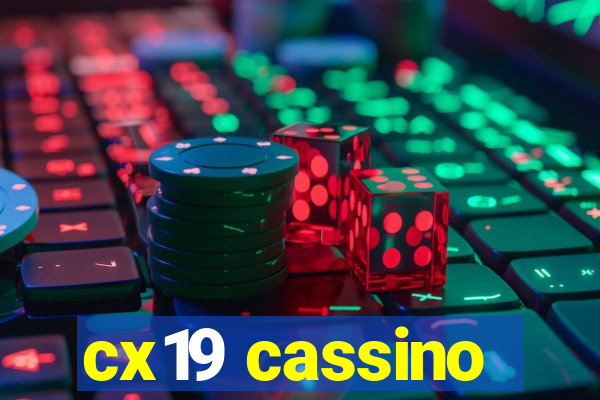 cx19 cassino