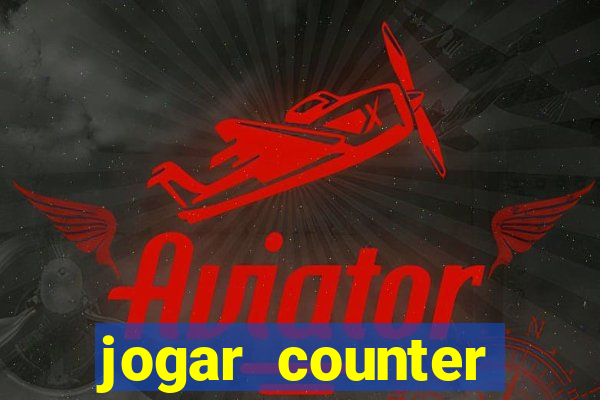 jogar counter strike 1.6 online