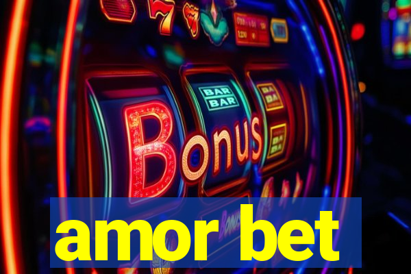 amor bet