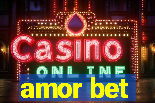 amor bet