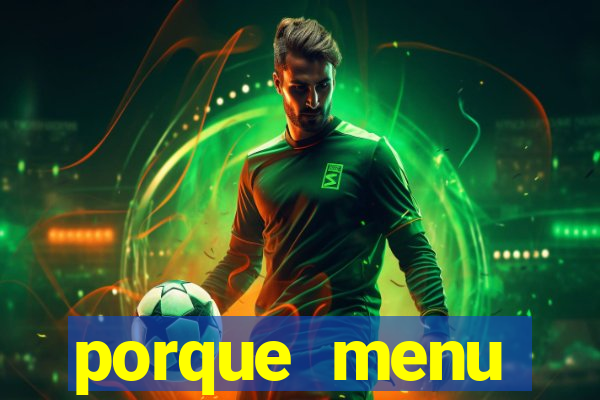 porque menu selvagem acabou