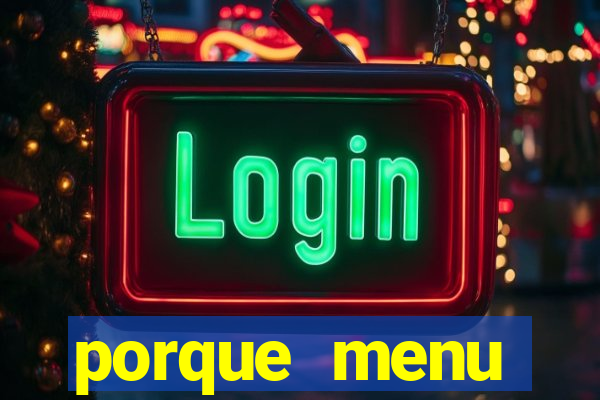 porque menu selvagem acabou