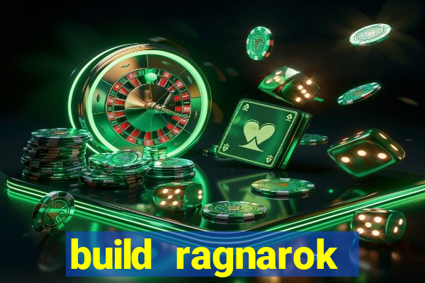 build ragnarok history reborn 1x