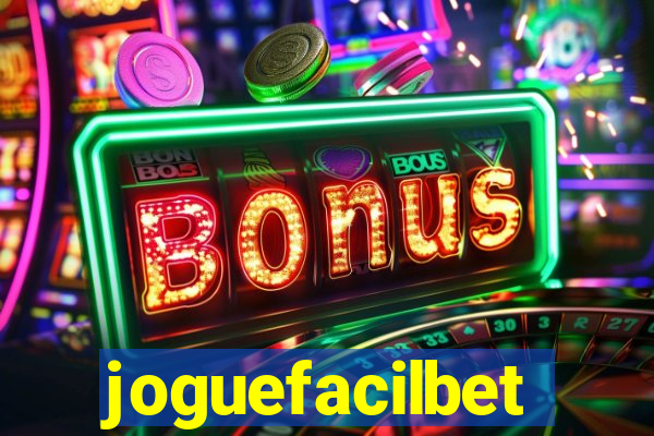 joguefacilbet