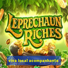 viva local acompanhante