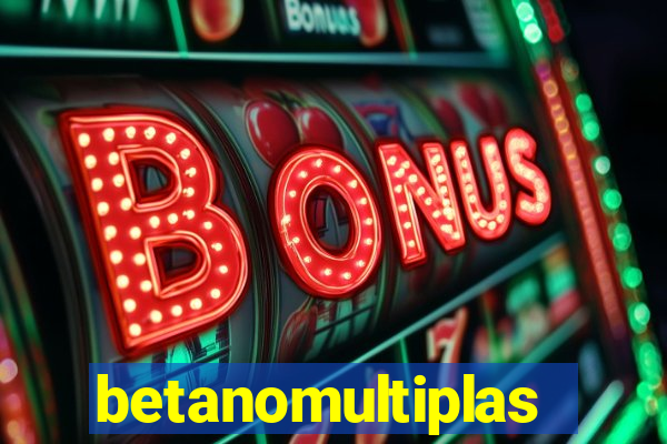 betanomultiplas