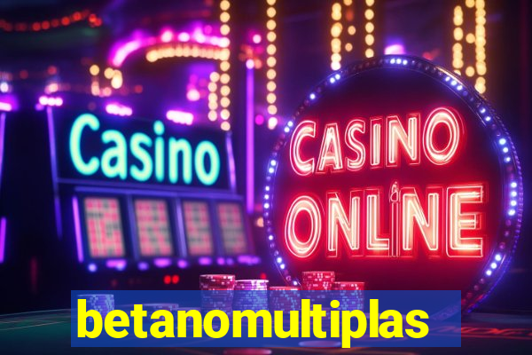 betanomultiplas